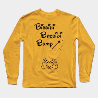 Bibbidi Bobbidi Bump Pregnancy Announcement Long Sleeve T-Shirt